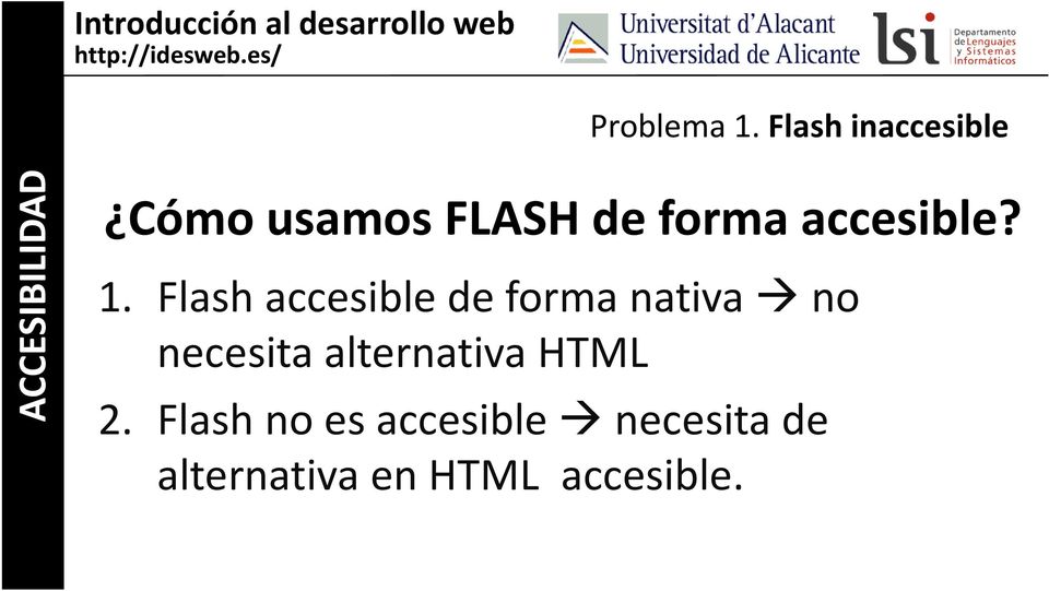accesible? 1.