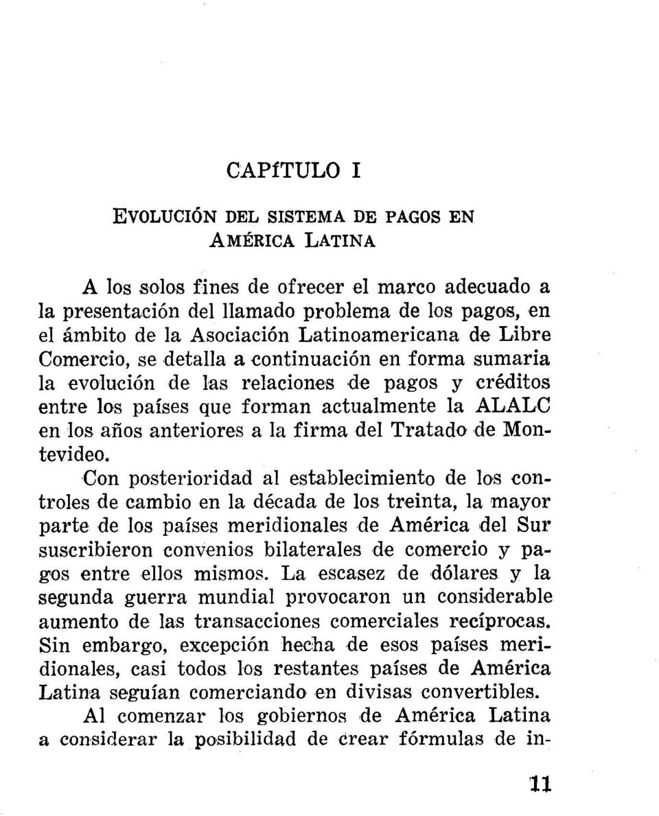 ALALC en los años anteriores a la firma del Tratado de Montevideo.