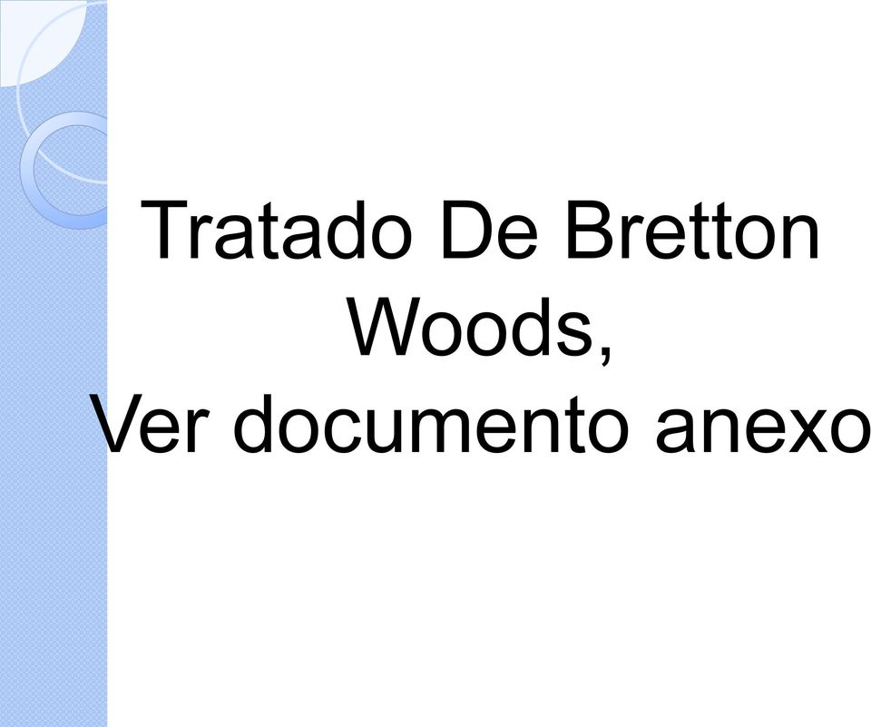 Woods, Ver