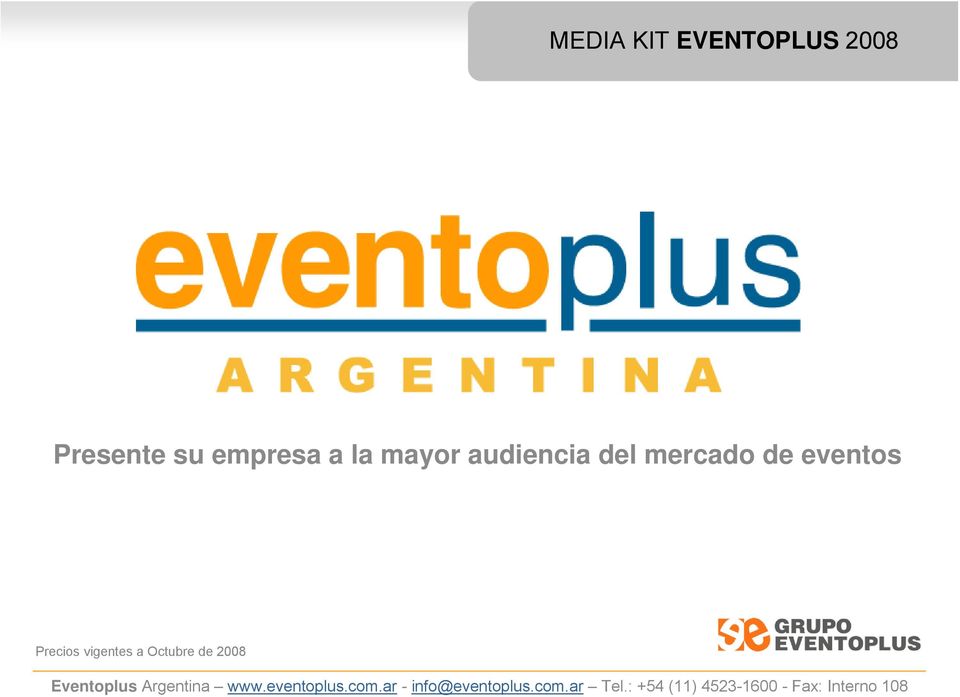 Octubre de 2008 Eventoplus Argentina www.eventoplus.com.