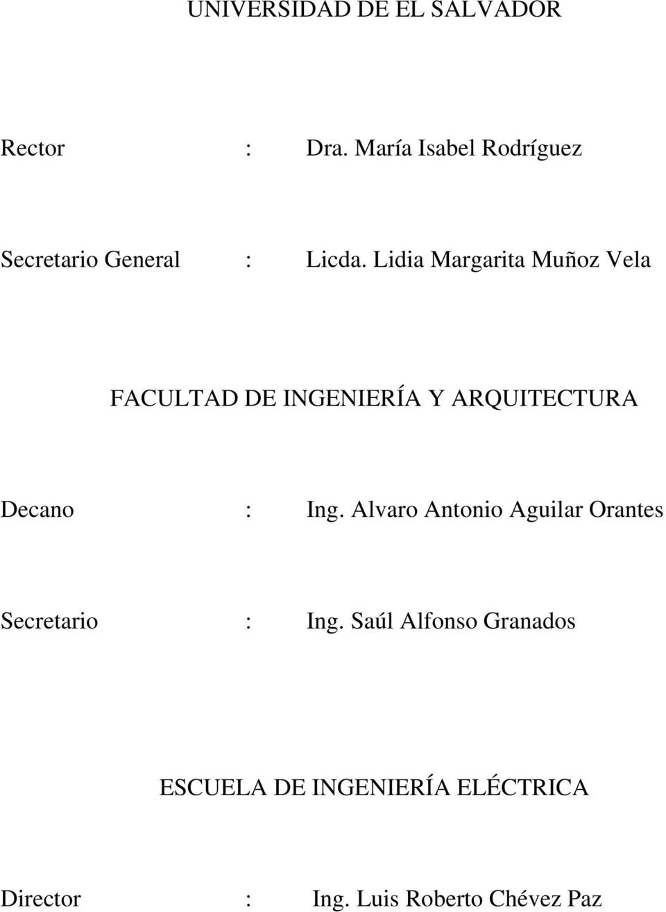 Lidia Margarita Muñoz Vela FACULTAD DE INGENIERÍA Y ARQUITECTURA Decano : Ing.