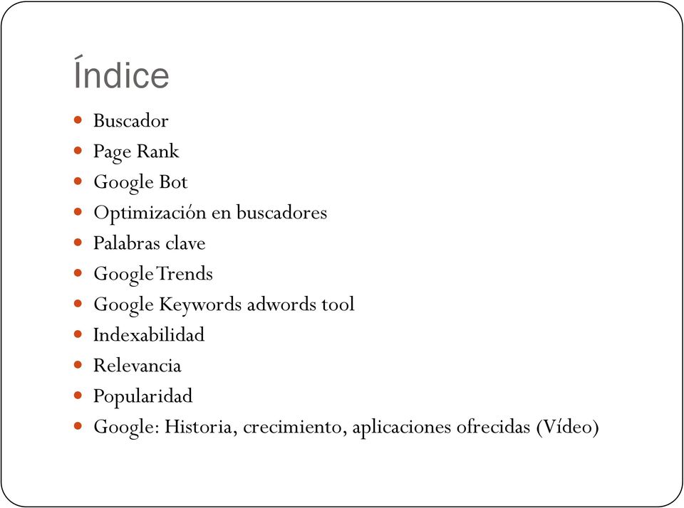 Keywords adwords tool Indexabilidad Relevancia