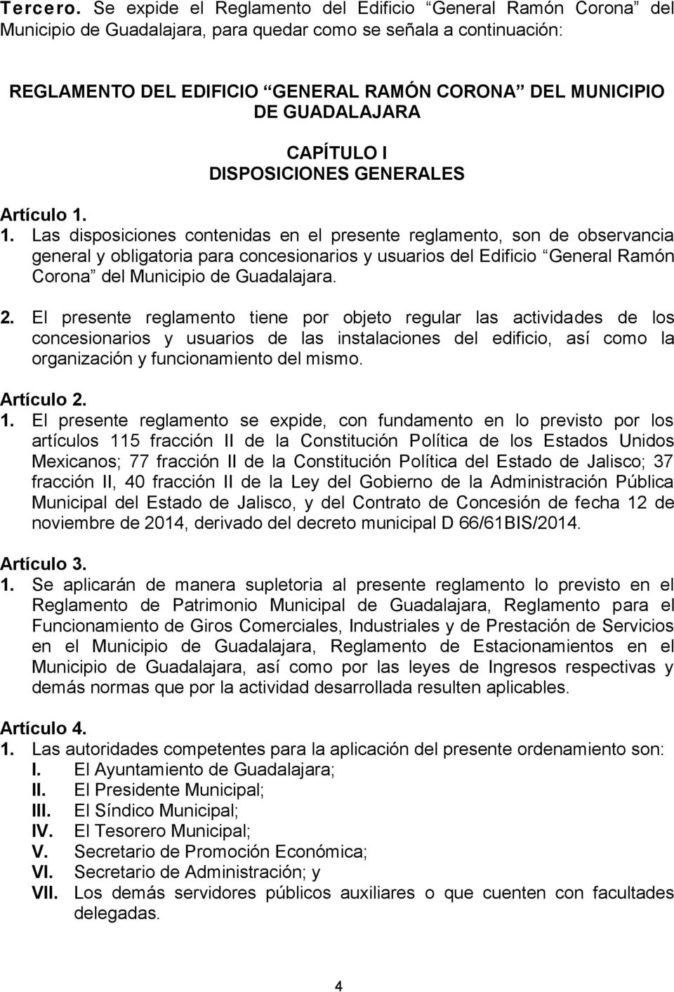 GUADALAJARA CAPÍTULO I DISPOSICIONES GENERALES Artículo 1.
