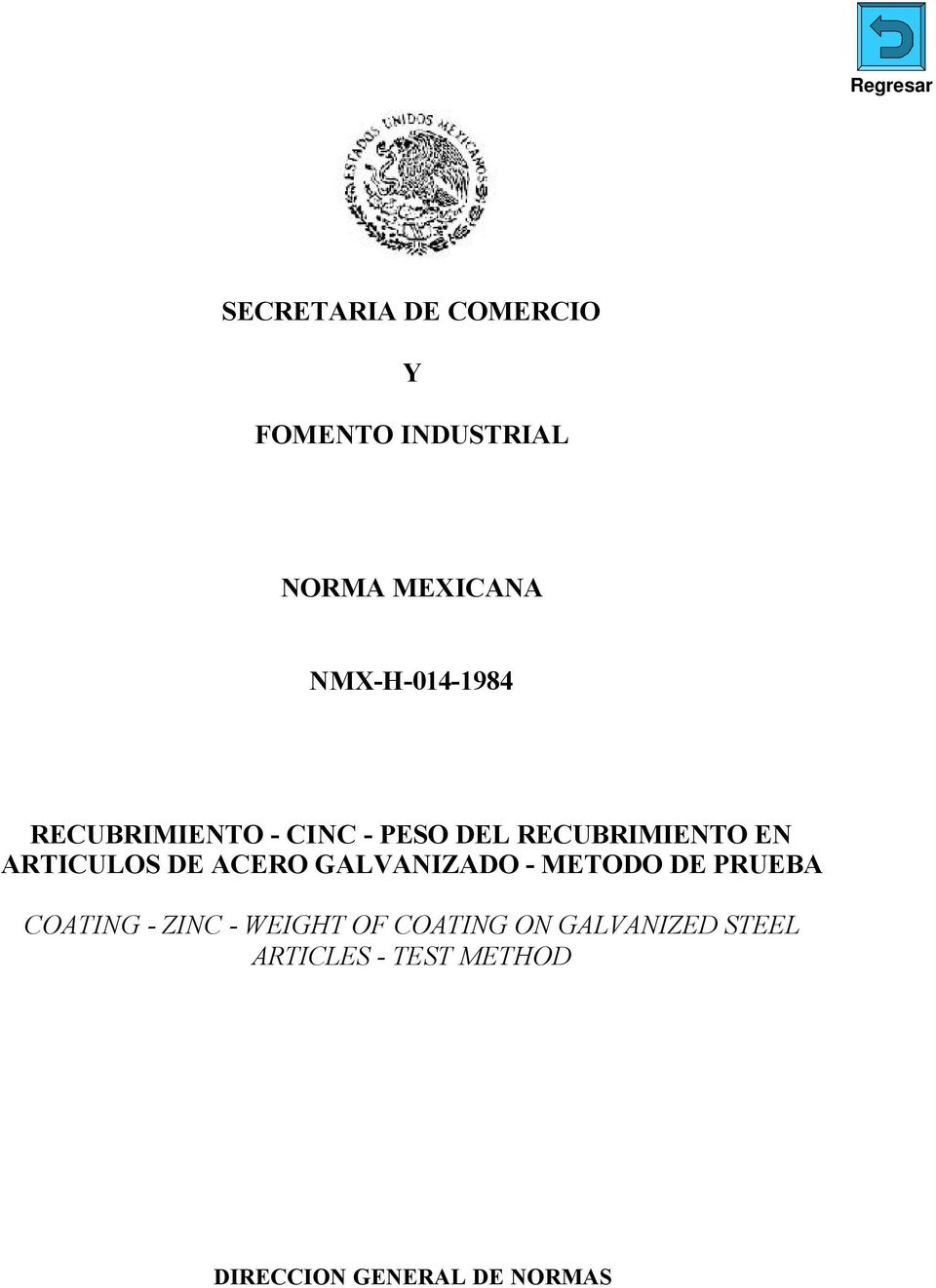 ARTICULOS DE ACERO GALVANIZADO - METODO DE PRUEBA COATING - ZINC -