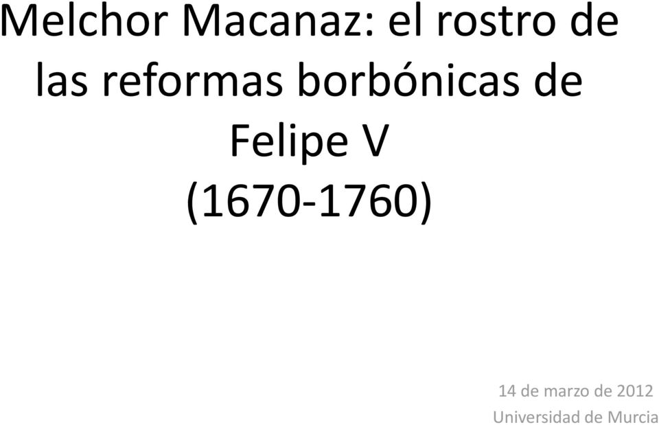 Felipe V (1670 1760) 14 de