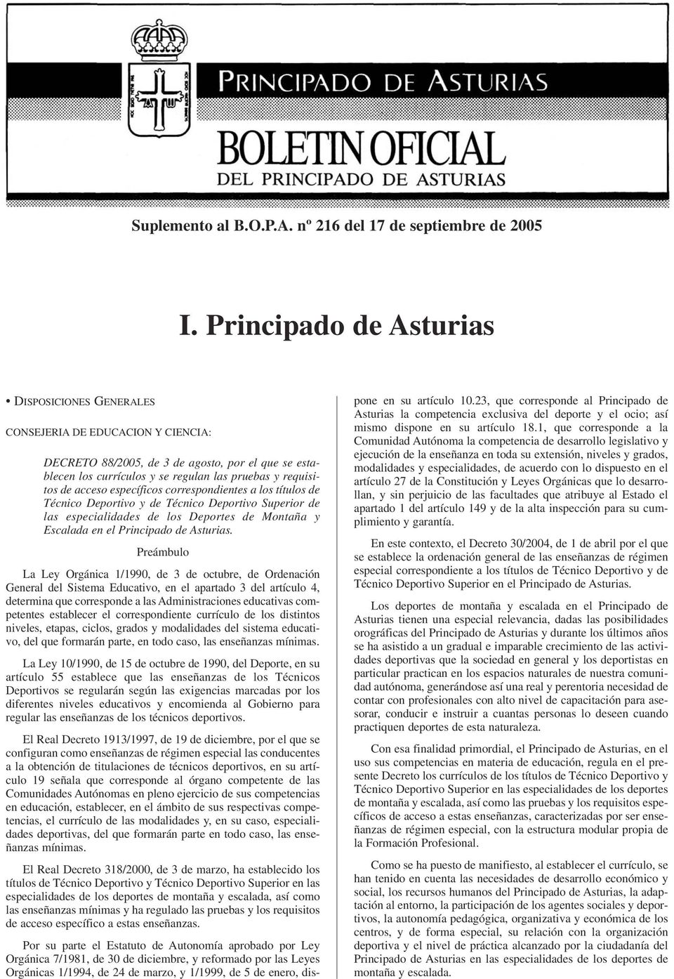 acceso específicos correspondientes a los títulos de Técnico Deportivo y de Técnico Deportivo Superior de las especialidades de los Deportes de Montaña y Escalada en el Principado de Asturias.