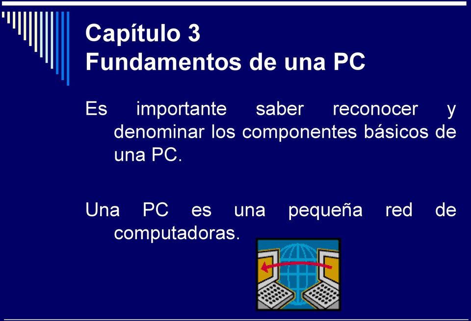 componentes básicos de una PC.
