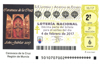 SORTEO DE LOTERÍA NACIONAL "CARAVACA DE LA CRUZ (MURCIA)" 4 de febrero de 2017 El sábado día 4 de febrero, a las 13 horas, se va a celebrar un Sorteo de Lotería Nacional por el sistema de bombos