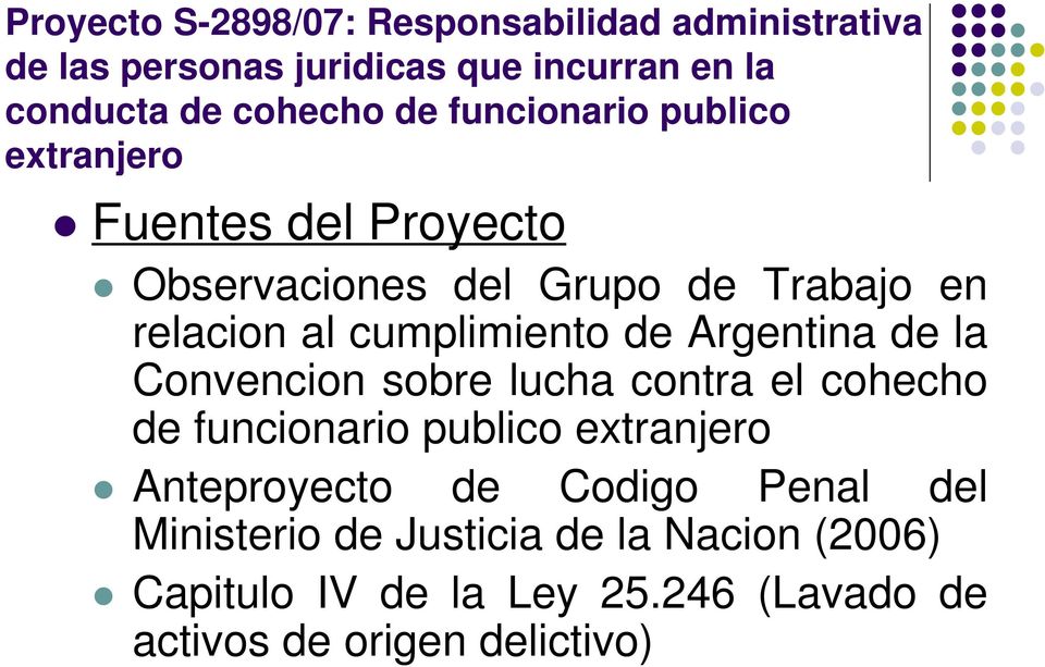 de Argentina de la Convencion sobre lucha contra el cohecho de funcionario publico extranjero Anteproyecto de Codigo