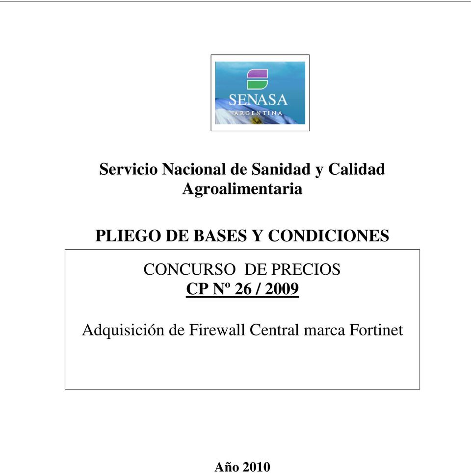 CONDICIONES CONCURSO DE PRECIOS CP Nº 26 /