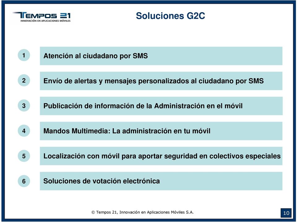Multimedia: La administración en tu móvil 5 Localización con móvil para aportar seguridad en