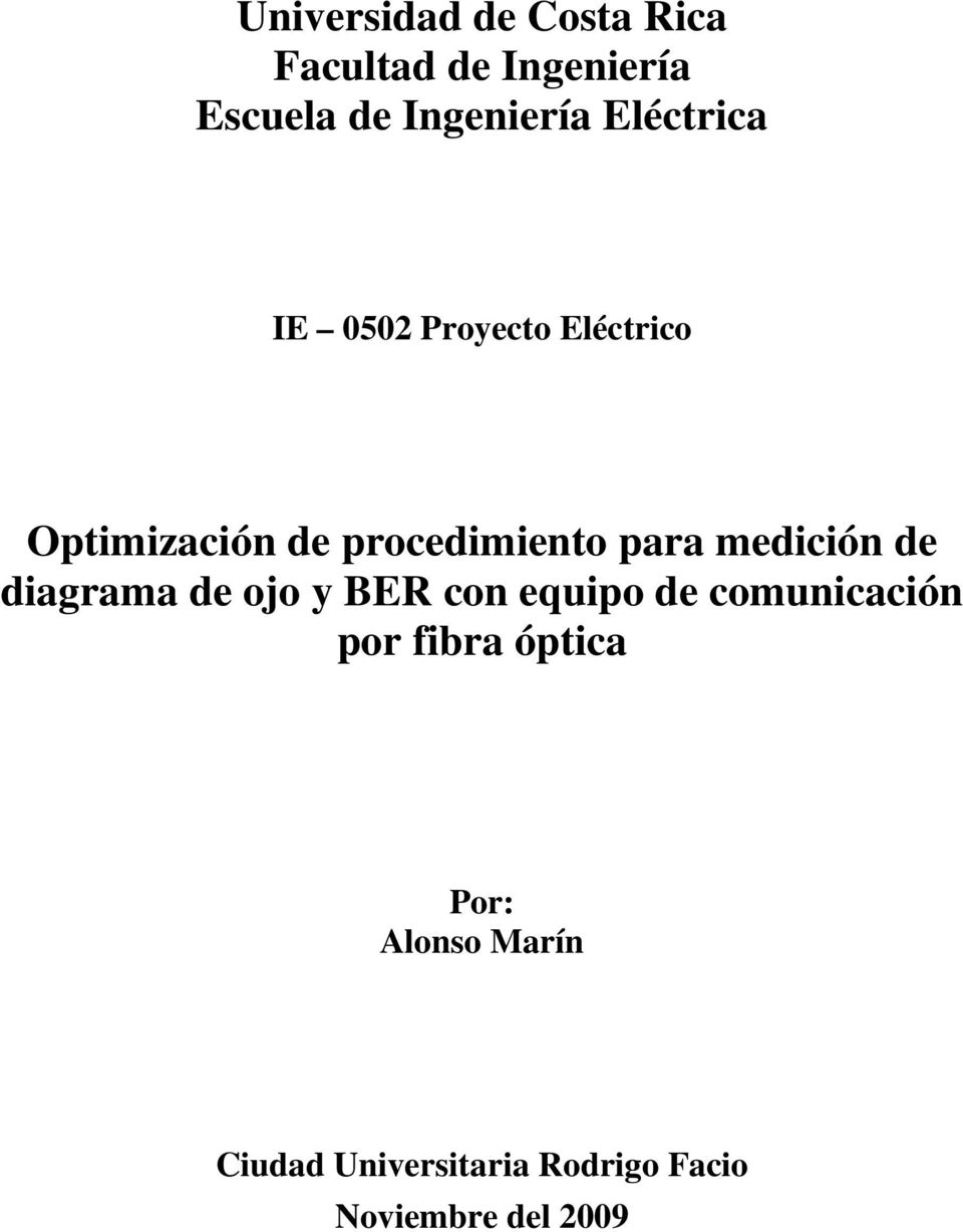 medición de diagrama de ojo y BER con equipo de comunicación por fibra