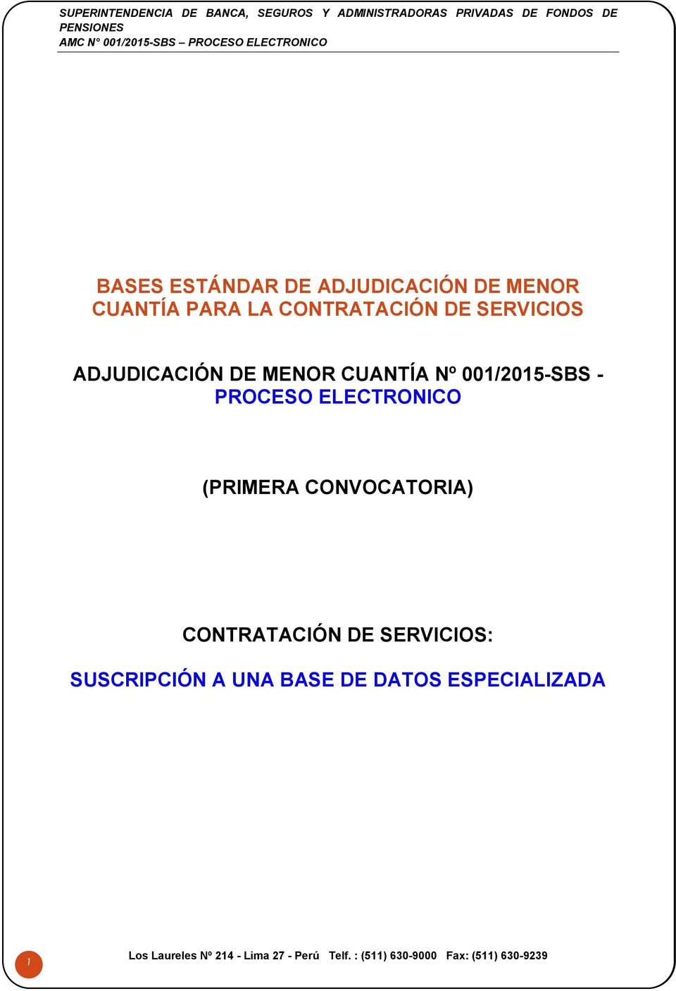 001/2015-SBS - PROCESO ELECTRONICO (PRIMERA CONVOCATORIA)