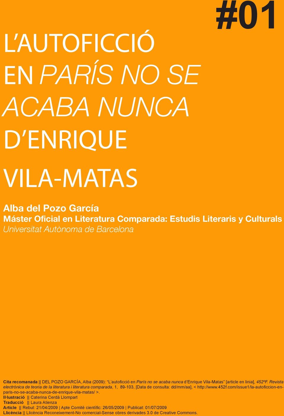 Revista electrònica de teoria de la literatura i literatura comparada, 1, 89-103, [Data de consulta: dd/mm/aa], < http://www.452f.