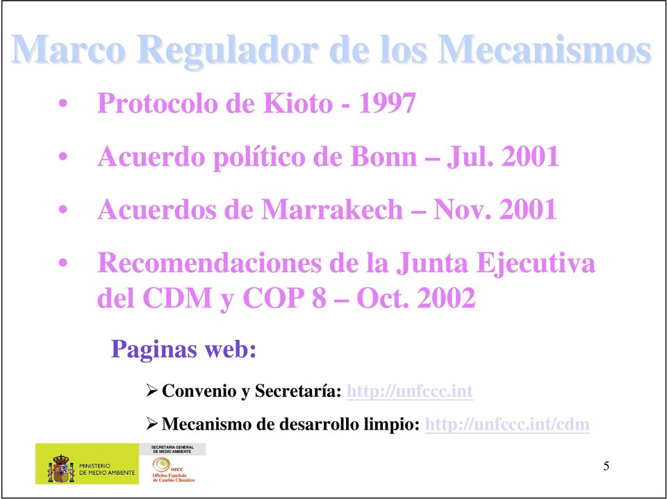 2001 Recomendaciones de la Junta Ejecutiva del CDM y COP 8 Oct.