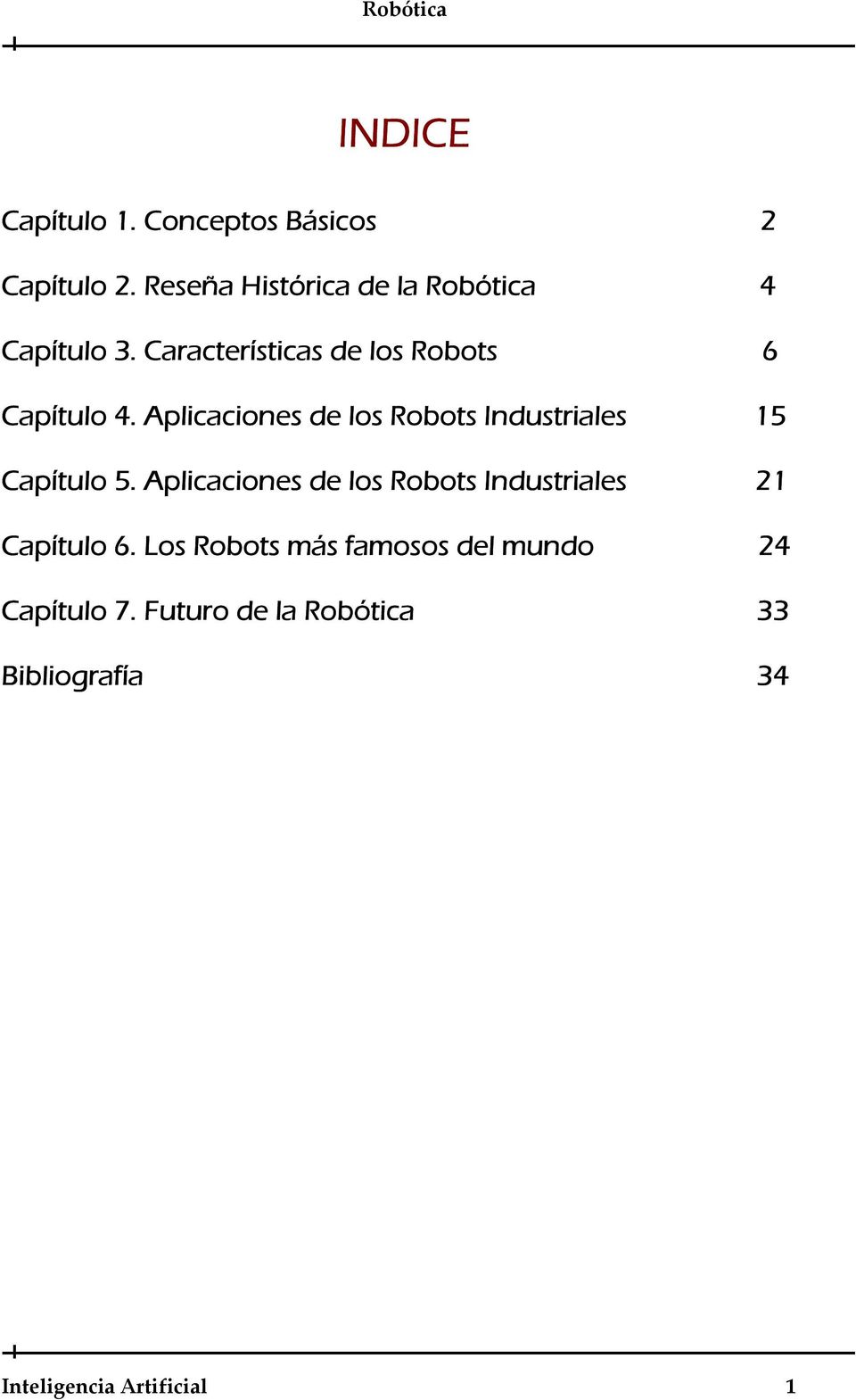 Aplicaciones de los Robots Industriales 15 Capítulo 5.