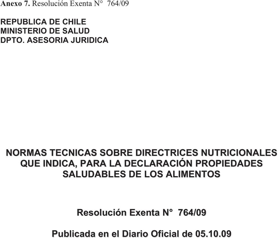 ASESORIA JURIDICA NORMAS TECNICAS SOBRE DIRECTRICES NUTRICIONALES QUE