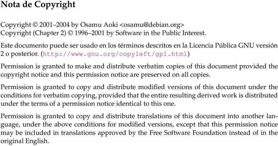 html) Permission is granted to make and distribute verbatim copies of this document provided the copyright notice and this permission notice are preserved on all copies.