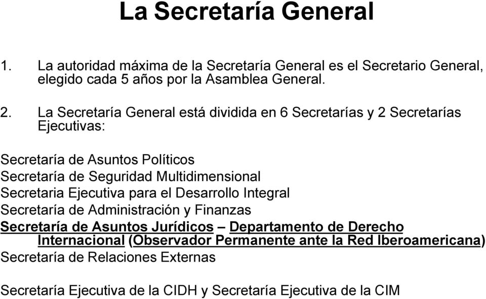 Multidimensional Secretaria Ejecutiva para el Desarrollo Integral Secretaría de Administración y Finanzas Secretaría de Asuntos Jurídicos Departamento