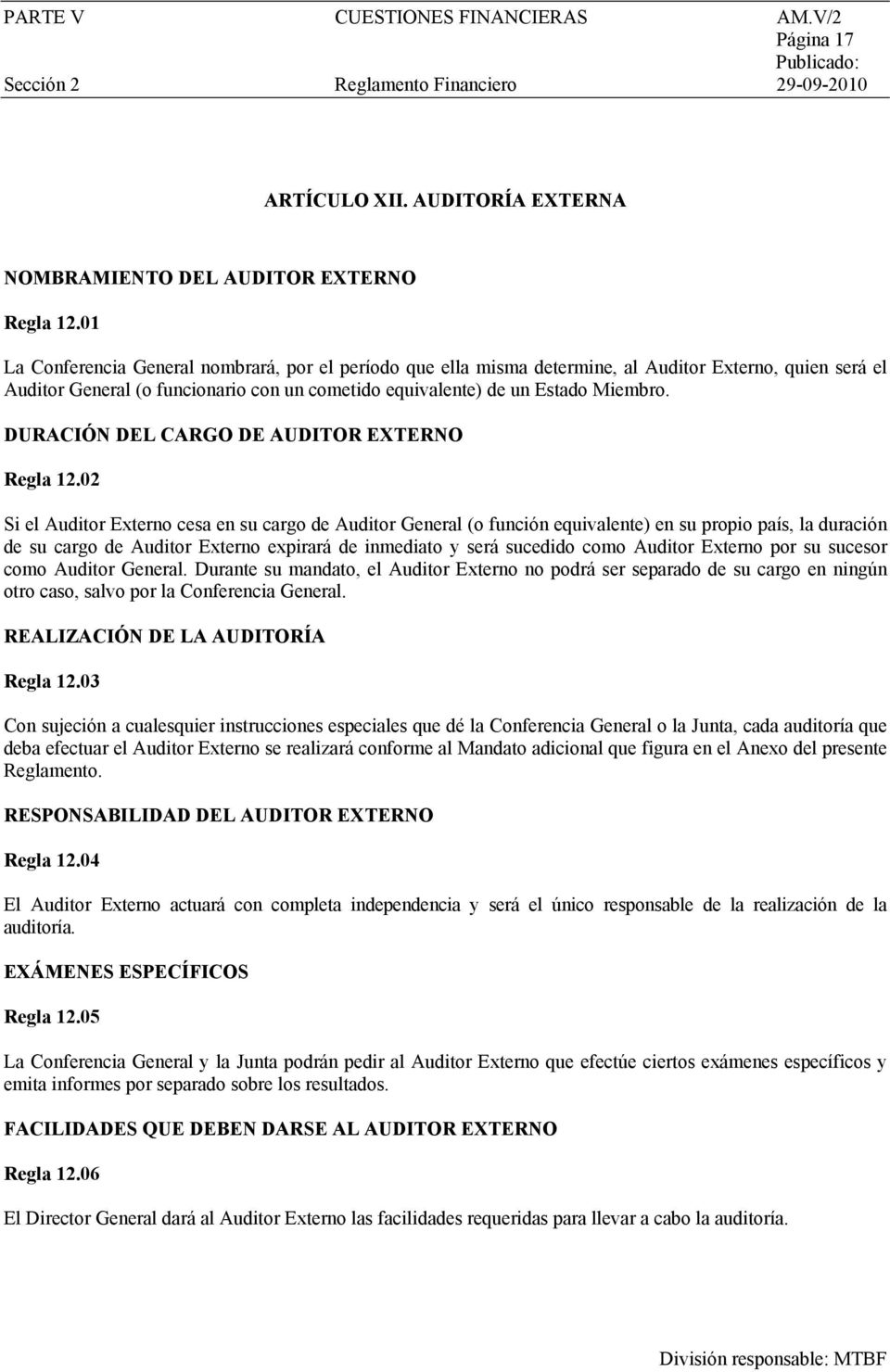 DURACIÓN DEL CARGO DE AUDITOR EXTERNO Regla 12.