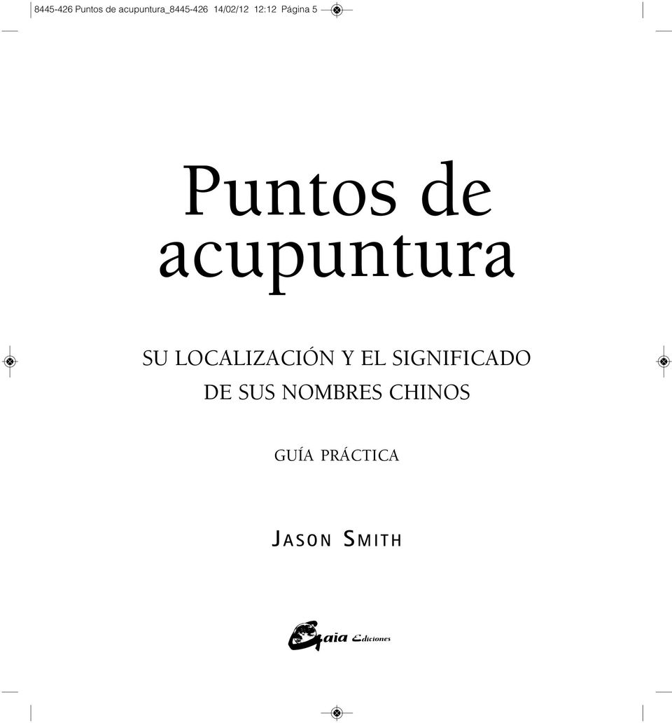 acupuntura SU LOCALIZACIÓN Y EL