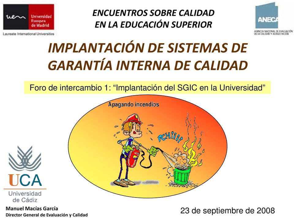 1: Implantación del SGIC en la Universidad Manuel Macías García