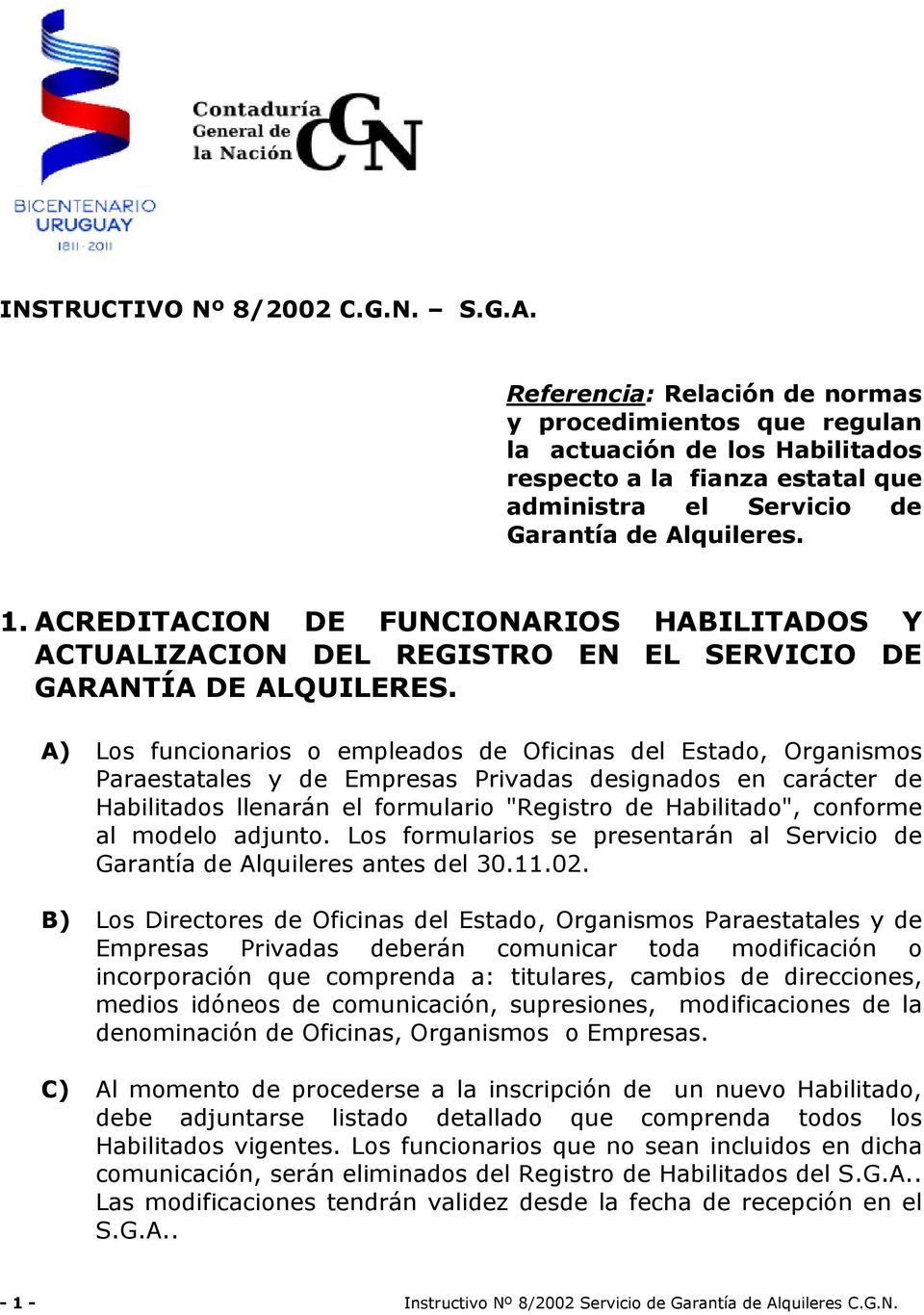 ACREDITACION DE FUNCIONARIOS HABILITADOS Y ACTUALIZACION DEL REGISTRO EN EL SERVICIO DE GARANTÍA DE ALQUILERES.