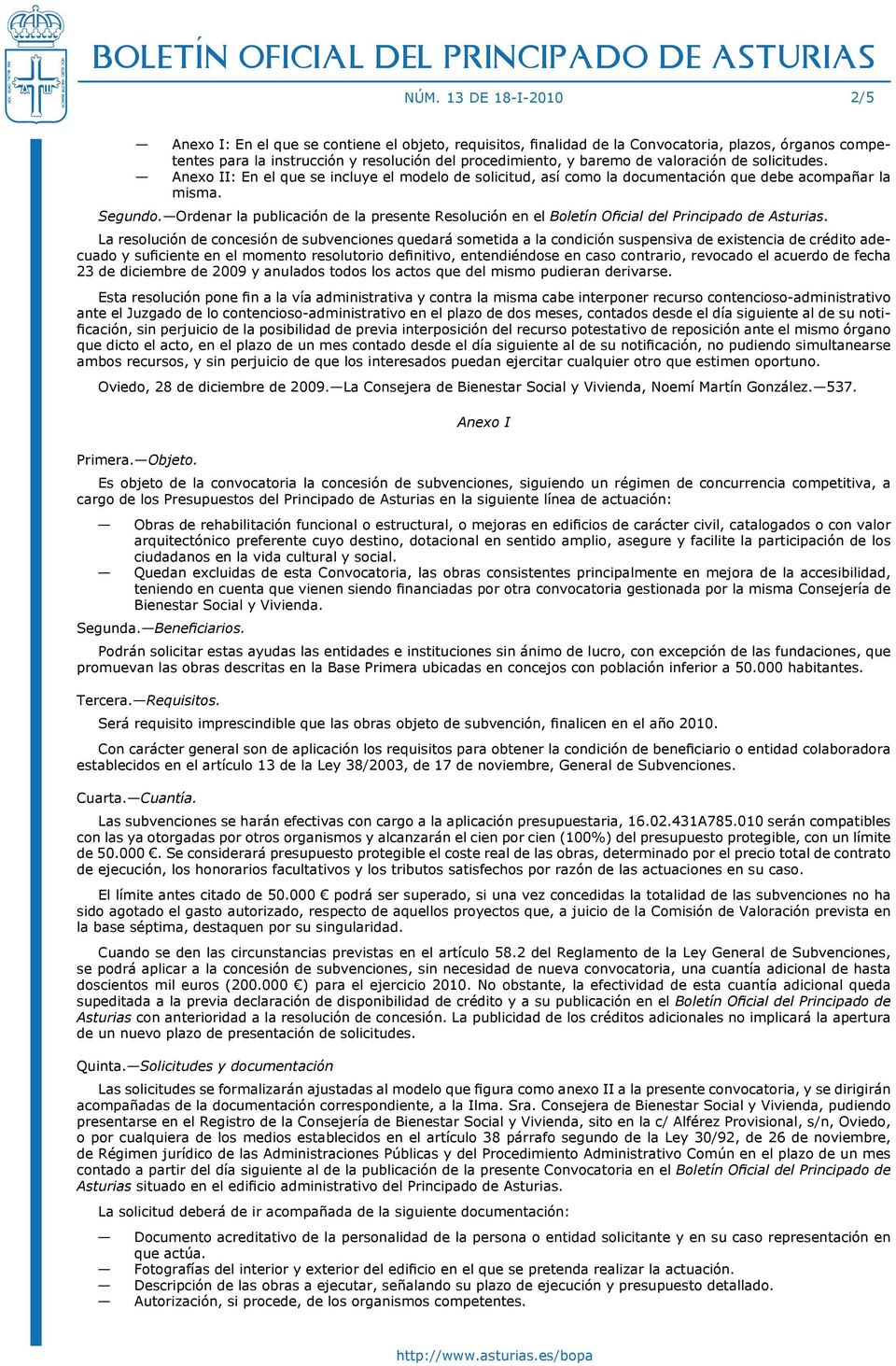 Ordenar la publicación de la presente Resolución en el Boletín Oficial del Principado de Asturias.