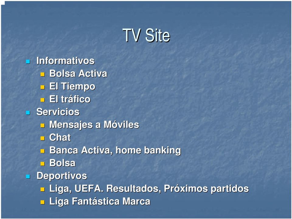 Activa, home banking Bolsa Deportivos Liga, UEFA.