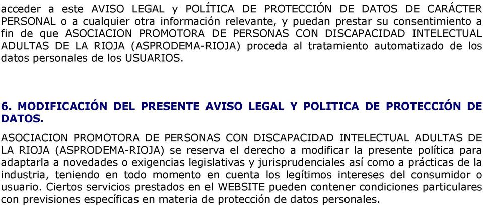 MODIFICACIÓN DEL PRESENTE AVISO LEGAL Y POLITICA DE PROTECCIÓN DE DATOS.
