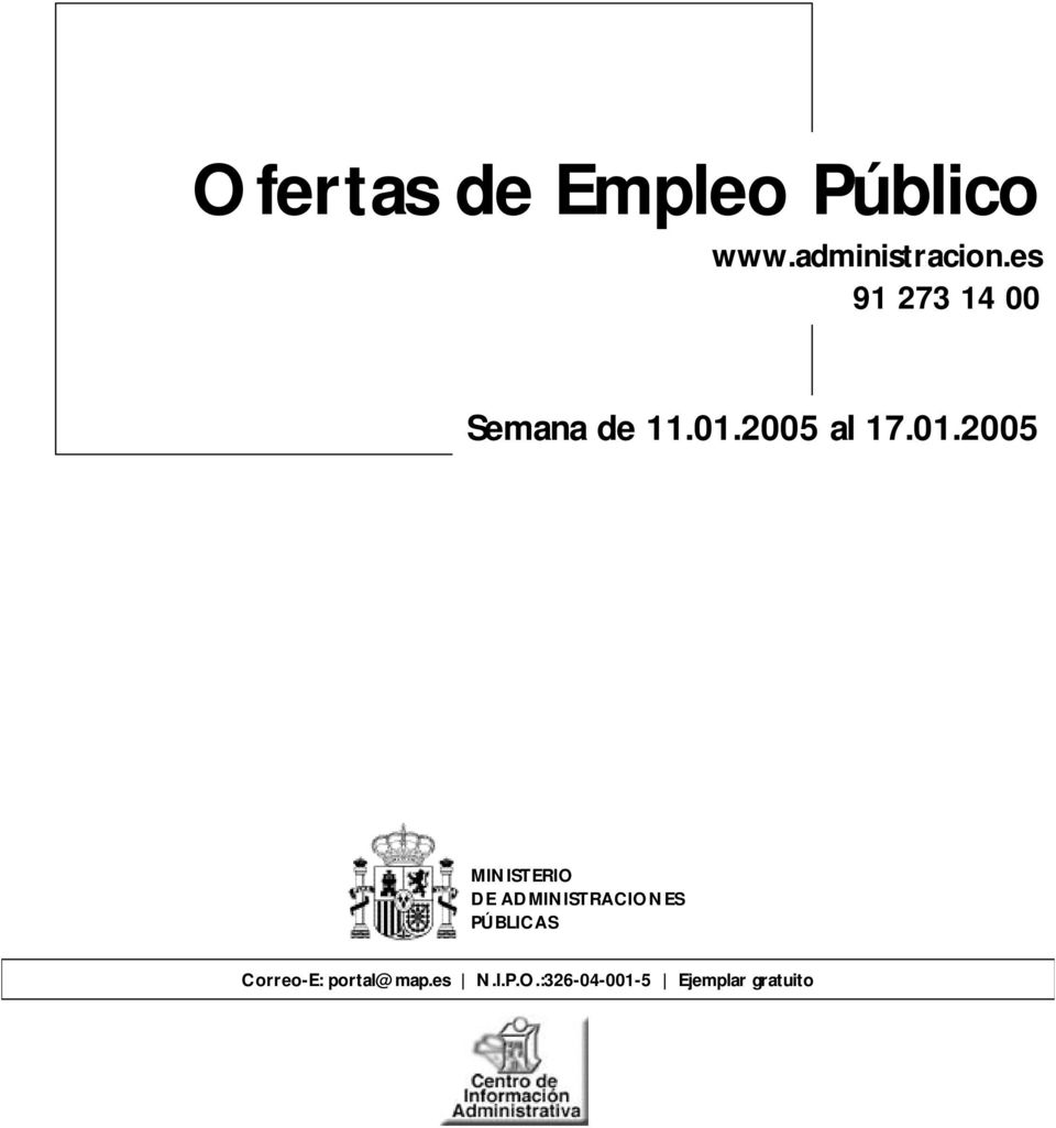 01.2005 MINISTERIO DE ADMINISTRACIONES