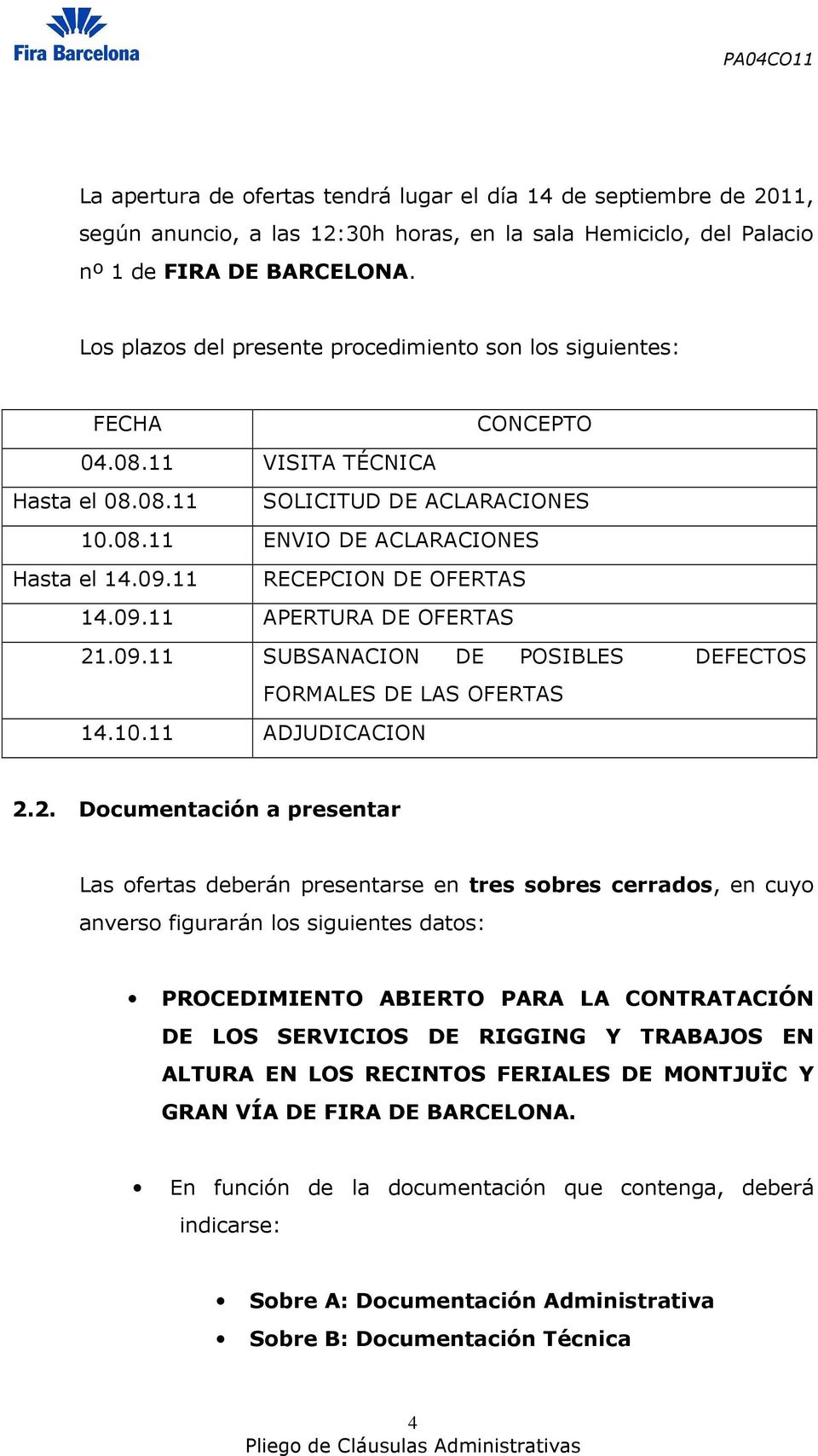 11 RECEPCION DE OFERTAS 14.09.11 APERTURA DE OFERTAS 21