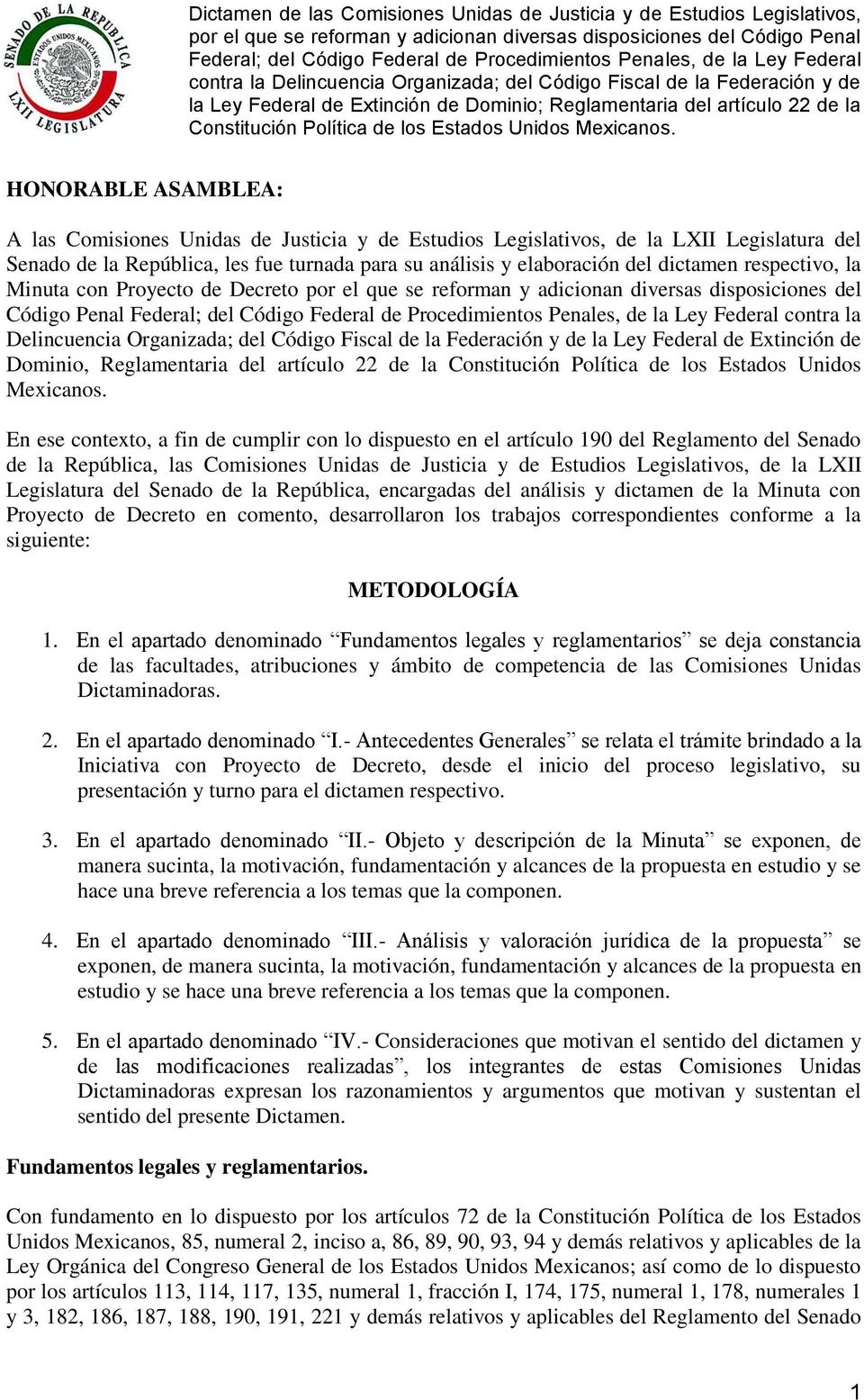 Ley Federal de Extinción de Dominio, Reglamentaria del artículo 22 de la Constitución Política de los Estados Unidos Mexicanos.