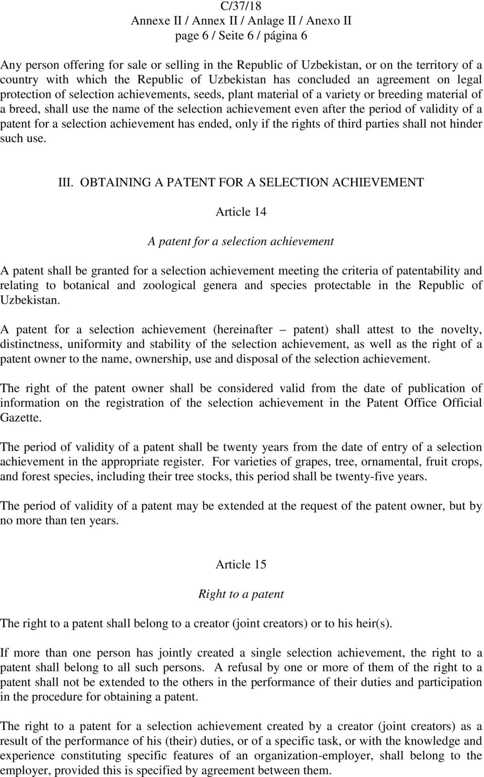 patent for a selection achievement has ended, only if the rights of third parties shall not hinder such use. III.