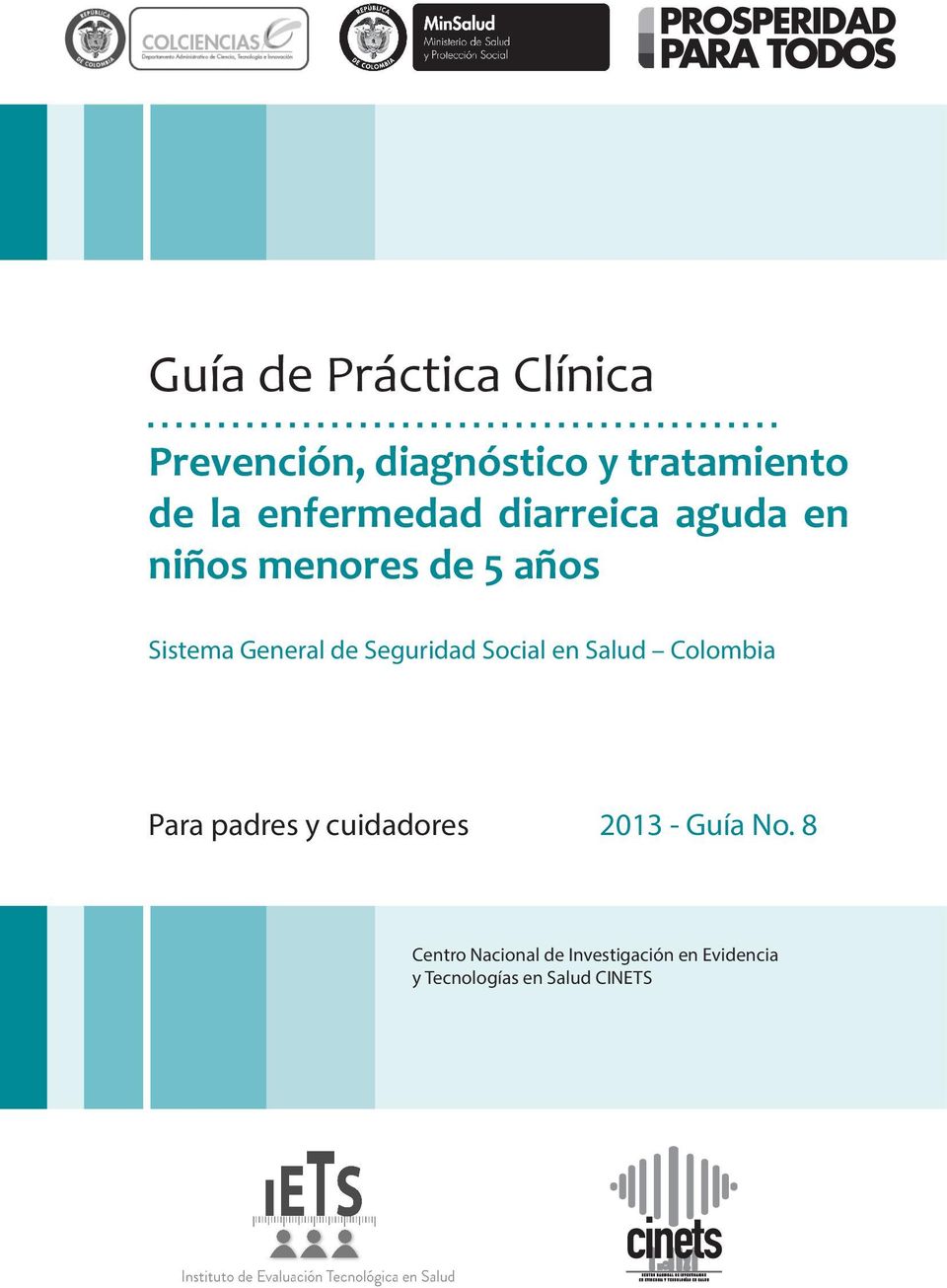 Seguridad Social en Salud Colombia Para padres y cuidadores 2013 - Guía