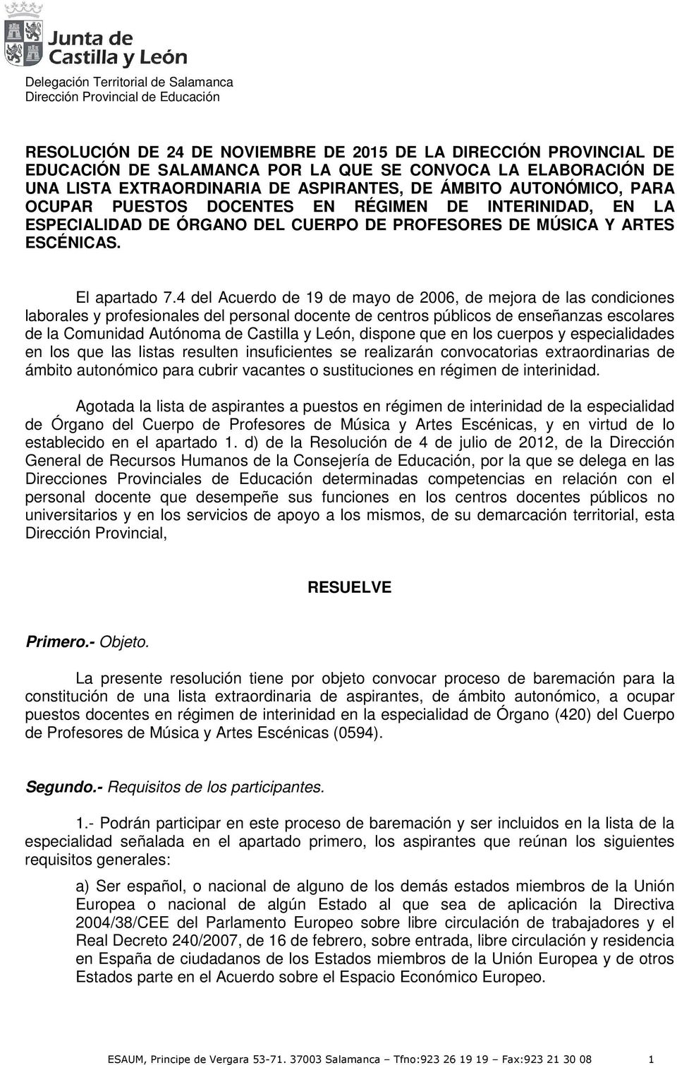 4 del Acuerdo de 19 de mayo de 2006, de mejora de las condiciones laborales y profesionales del personal docente de centros públicos de enseñanzas escolares de la Comunidad Autónoma de Castilla y