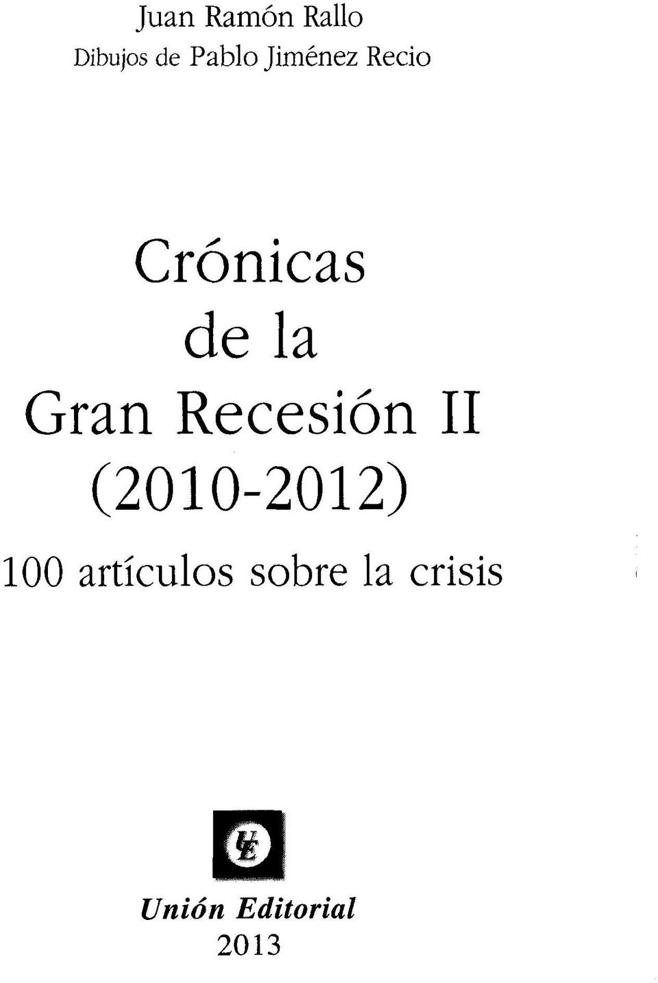 Recesion II (2010-2012) 100