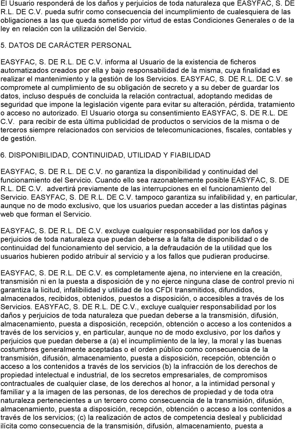 Servicio. 5. DATOS DE CARÁCTER PERSONAL EASYFAC, S. DE R.L. DE C.V.