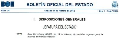 Ejemplos Real Decreto-ley 3/2012, de 10 de febrero,