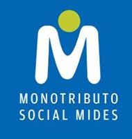 Monotributo Social Mides Es un tributo único que permite la formalización ante Bps y Dgi de pequeños emprendimientos productivos de personas que integran hogares en situación de vulnerabilidad