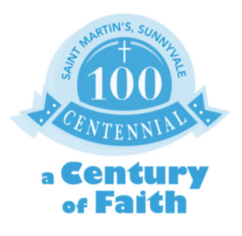 November 13, 2016 As the parish community of Saint Martin Church celebrates the 100th Anniversary of its establishment, I am delighted for this opportunity to convey to all of you my heartfelt