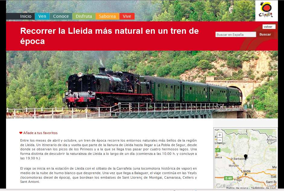 Turespaña www.spain.info Si es selecciona la província de Lleida (opció que s engloba a l apartat Ven ) apareix un llista de Destins Turístics entre els quals hi apareixen La Pobla de Segur i Tremp.