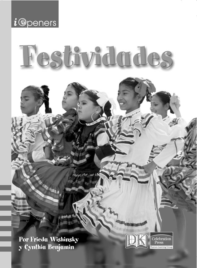 Teaching Plan EDL Level 20 Guided Reading Level K Intervention Level 20 Festividades takes a look at the history of several different holidays and festivities held around the world.