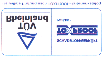 Otra etiqueta con características similares a las de Öko-Tex Standard 100 es la emitida por la empresa certificadora alemana TÜV Rheinland bajo el nombre de Toxproof.
