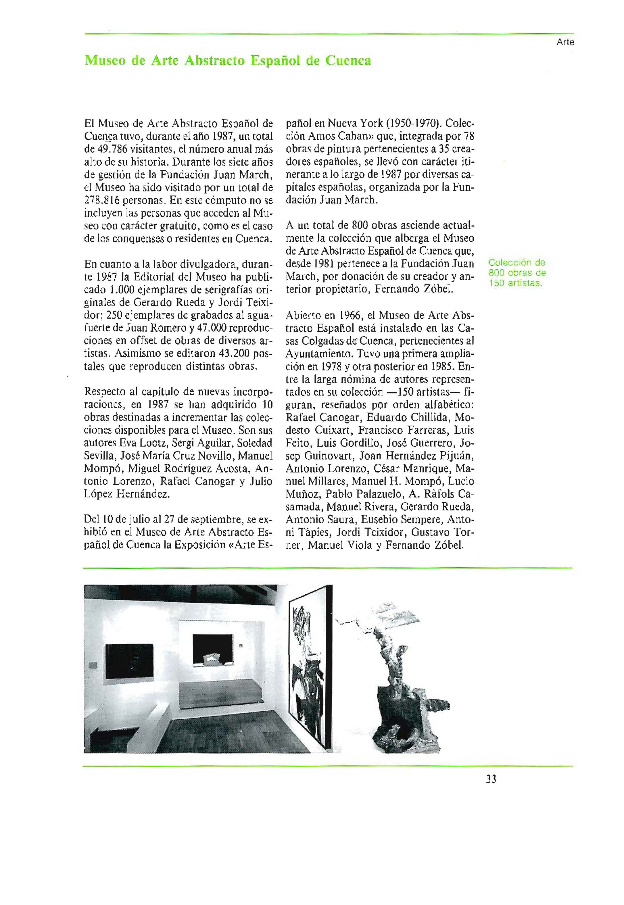 Museo de Arte Abstracto Espafiol de Cuenca Ar te EI Museo de Arte Abstracto Espanol de Cuencatuvo, duranteelano 1987, un total de 49.