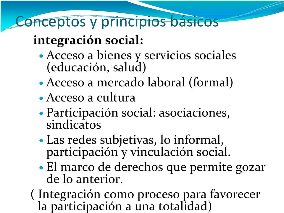 sindicatos Las redes subjetivas, lo informal, participación y vinculación social.