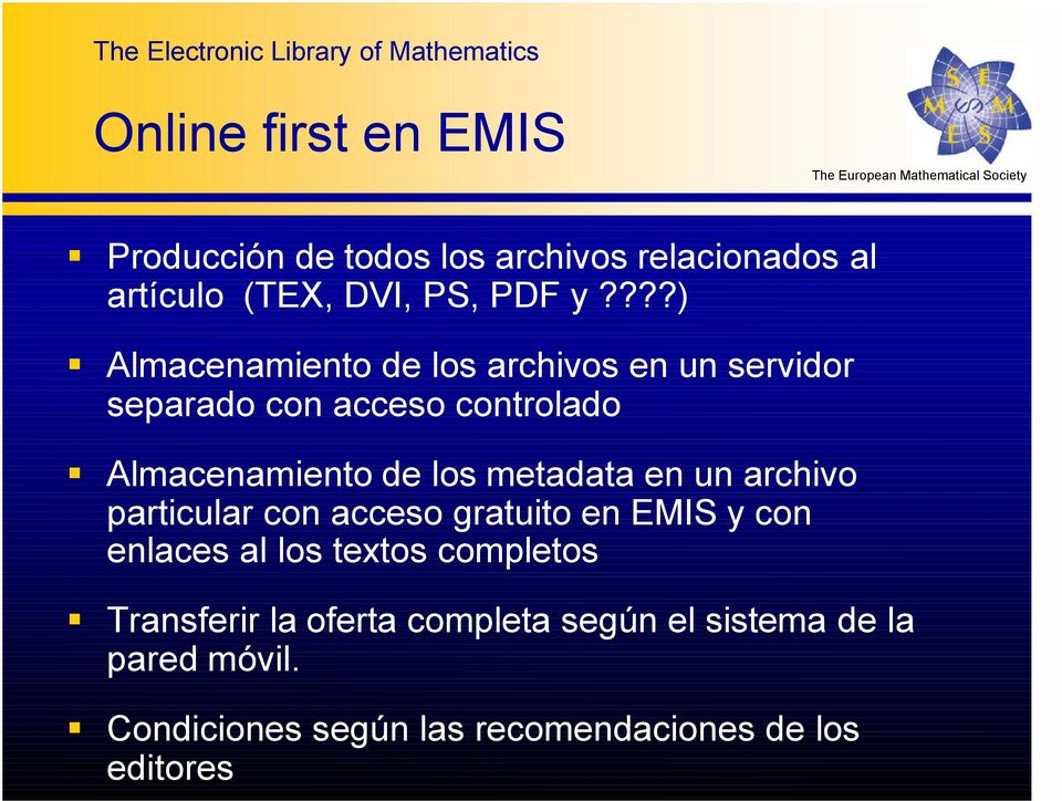 metadata en un archivo particular con acceso gratuito en EMIS y con enlaces al los textos completos