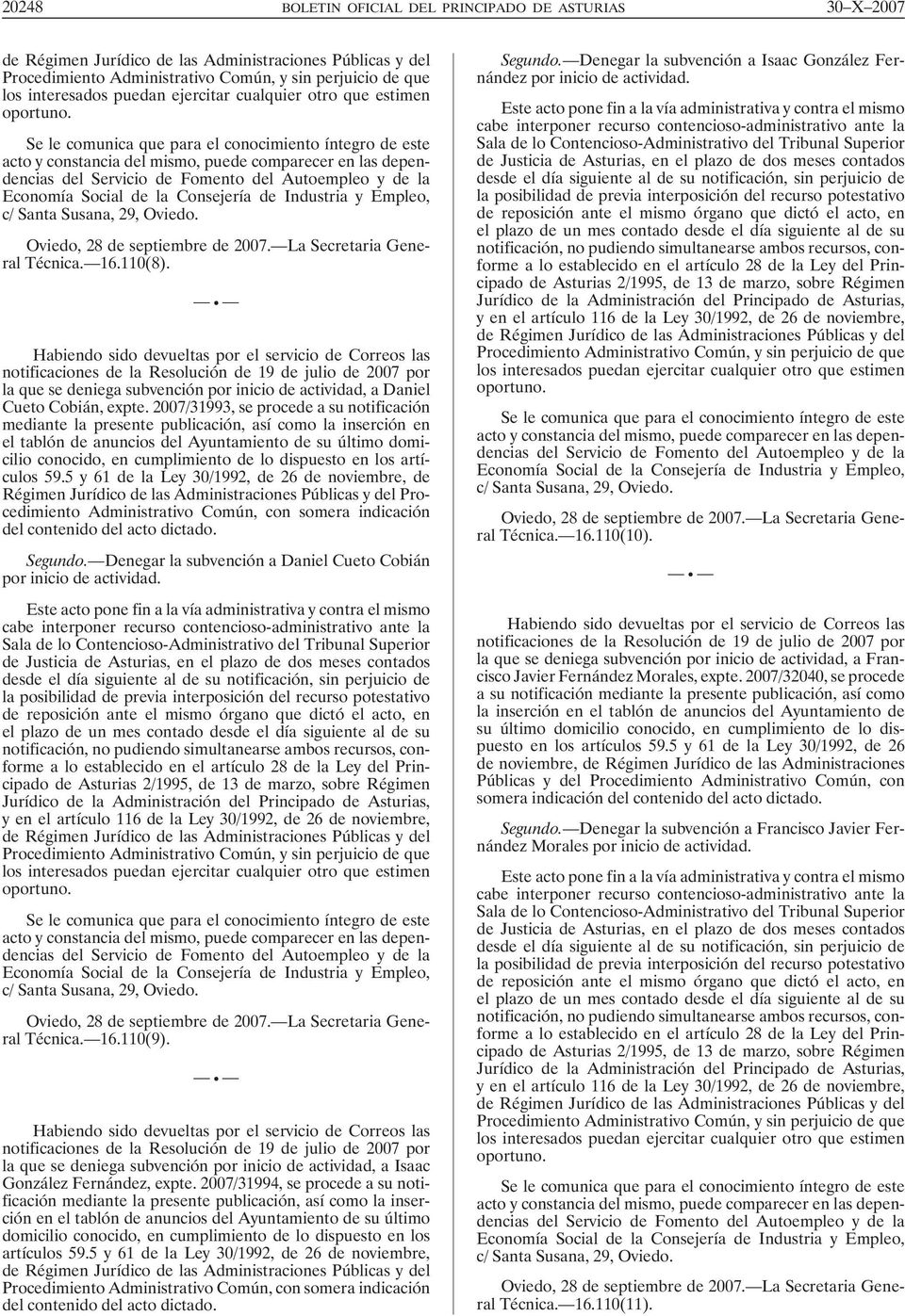 notificaciones de la Resolución de 19 de julio de 2007 por la que se deniega subvención por inicio de actividad, a Daniel Cueto Cobián, expte.