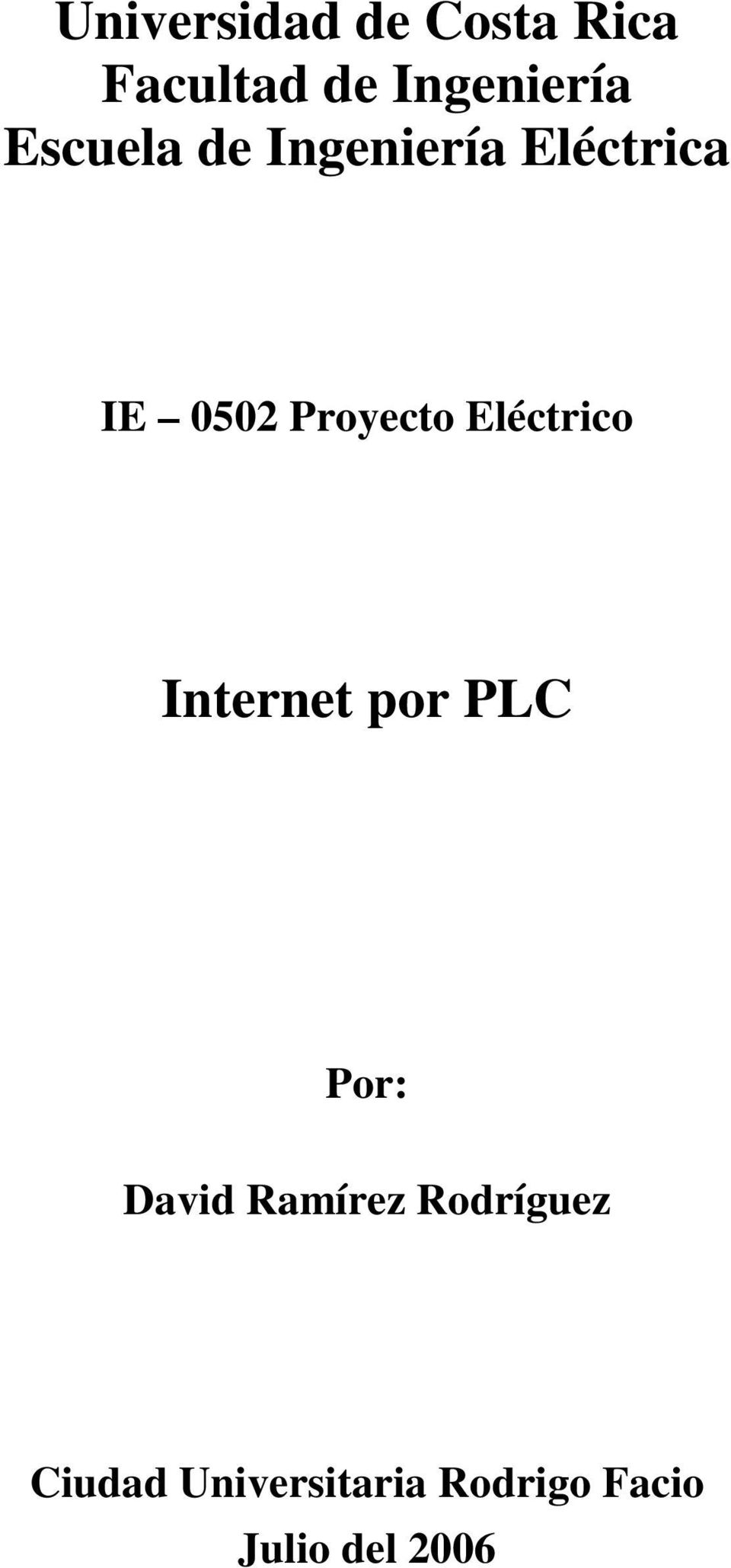 Eléctrico Internet por PLC Por: David Ramírez