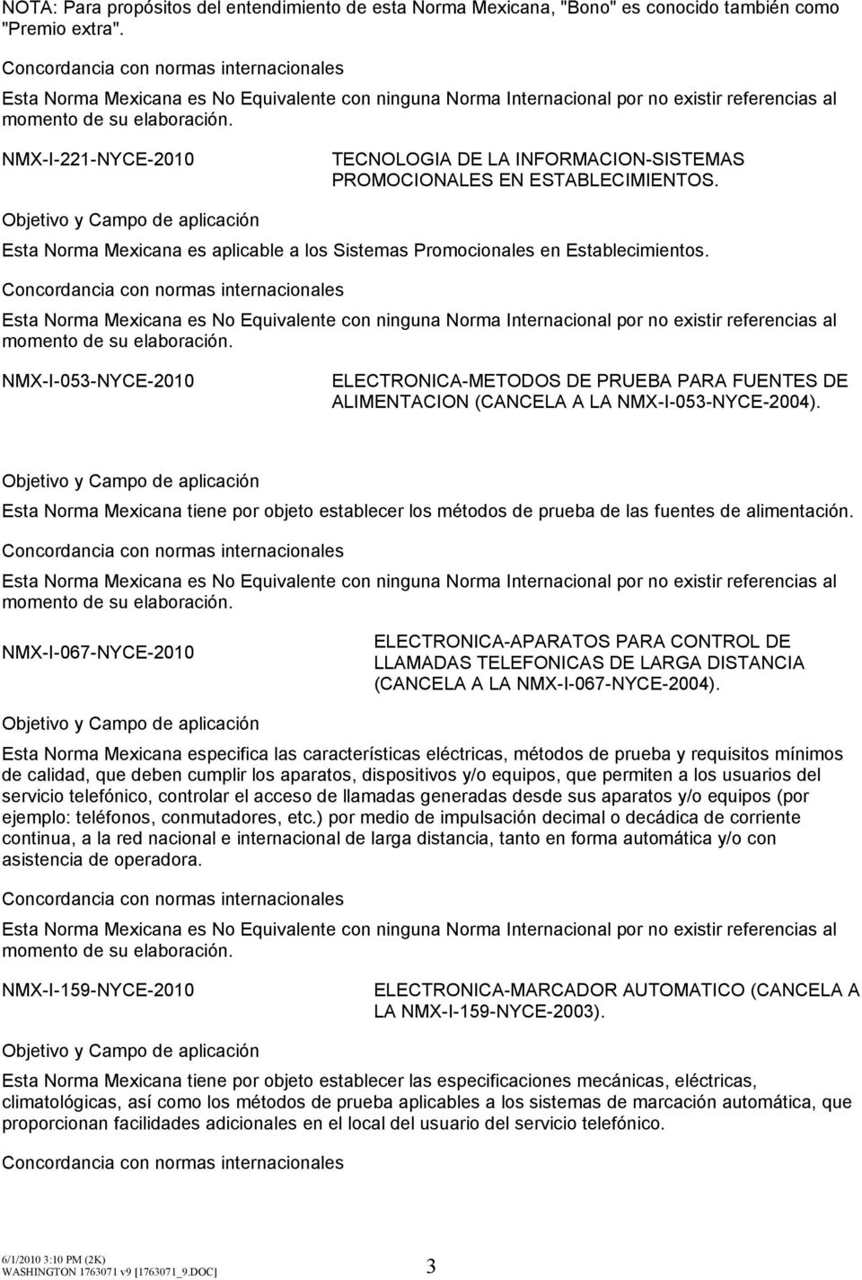 NMX-I-053-NYCE-2010 ELECTRONICA-METODOS DE PRUEBA PARA FUENTES DE ALIMENTACION (CANCELA A LA NMX-I-053-NYCE-2004).